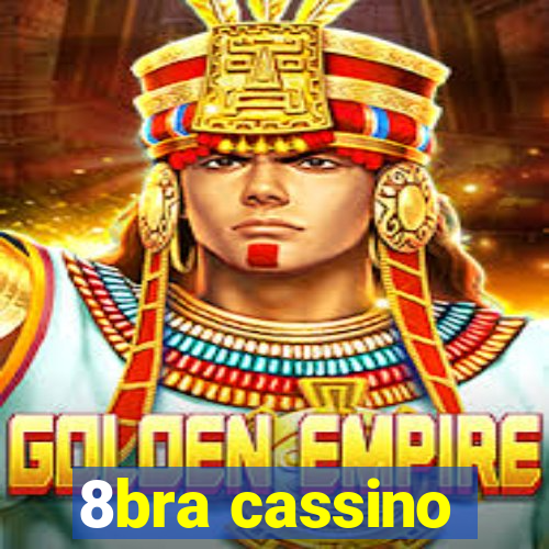 8bra cassino